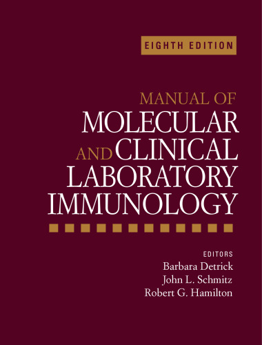 Manual of Molecular and Clinical Laboratory Immunology