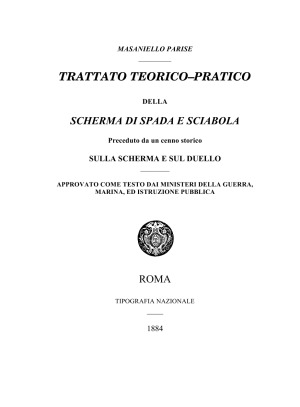 Trattato teorico–practico della scherma di spada e sciabolo.