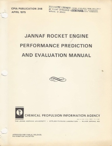 JANNAF Rocket Engine Performance Prediction and Evaluation Manual