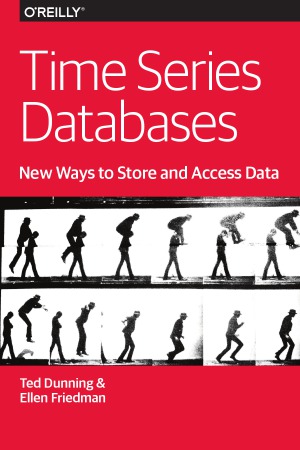 Time Series Databases  New Ways to Store and Access Data