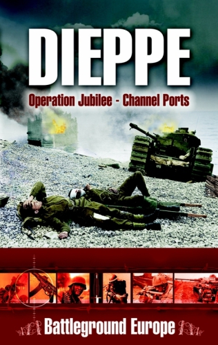 Dieppe  Operation Jubilee - Channel Ports