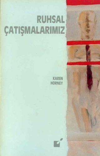 Ruhsal Çatışmalarımız