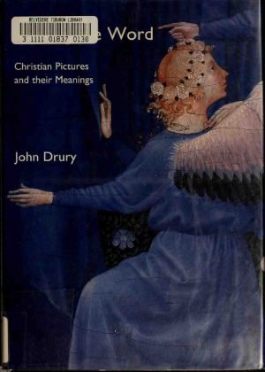 Painting the Word  Christian Pictures and Their Meanings