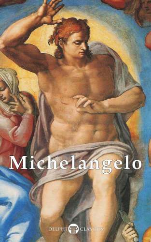 Delphi Complete Works of Michelangelo