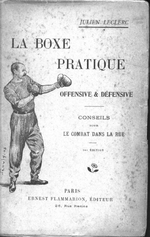 La Boxe Pratique, Offensive et Defensive.