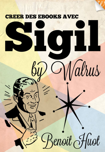 Creer des ebooks avec Sigil