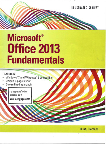 Microsoft Office 2013: Illustrated Fundamentals