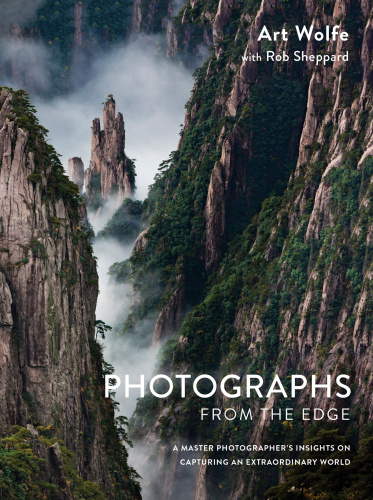 Photographs from the Edge: A Master Photographer’s Insights on Capturing an Extraordinary World