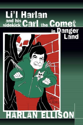 Li’l Harlan and his sidekick Carl the Comet in Danger Land