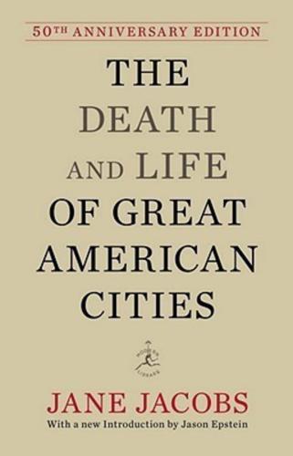 The Death and Life of Great American Cities