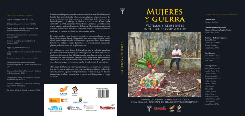 Mujeres y guerra Víctimas y resistentes en el Caribe colombiano