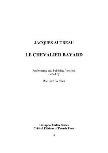 Le chevalier Bayard. Performance and Published Versions