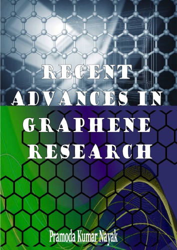 Recent Advances in Graphene Research