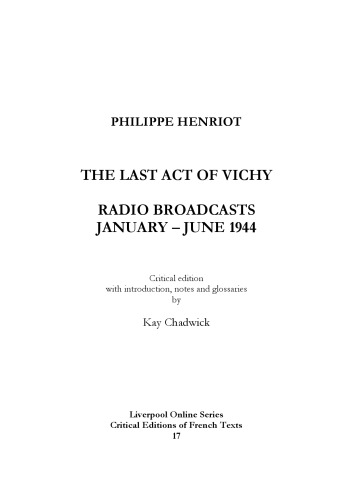 The last act of Vichy : radio broadcasts, January-June 1944
