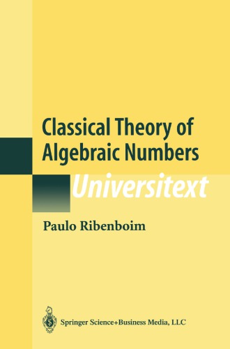 Classical Theory of Algebraic Numbers