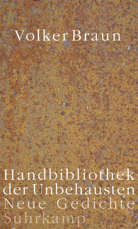Handbibliothek der Unbehausten. Neue Gedichte