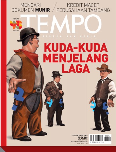 Majalah Tempo - 17 Oktober 2016: Kuda-Kuda Menjelang Laga