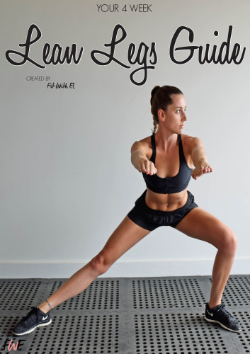 4 Week Lean Legs Guide!