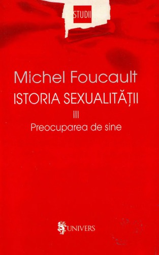 Istoria sexualității: 3. Preocuparea de sine