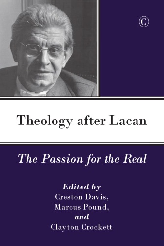 Theology after Lacan: The Passion for the Real