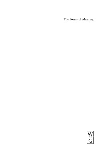 The Forms of Meaning: Modeling Systems Theory and Semiotic Analysis