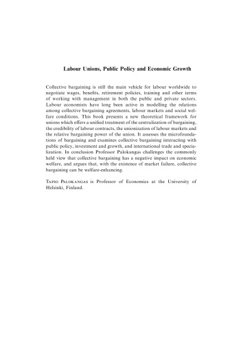 Labour Unions, Public Policy and Economic Growth