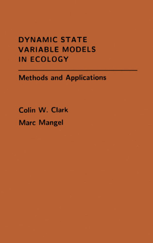 Dynamic State Variable Models in Ecology: Methods and Applications