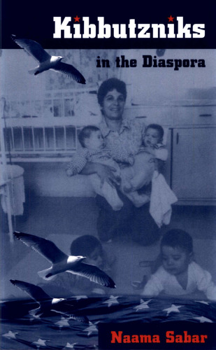 Kibbutzniks in the Diaspora