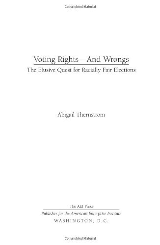 Voting Rights--and Wrongs: The Elusive Quest for Racially Fair Elections