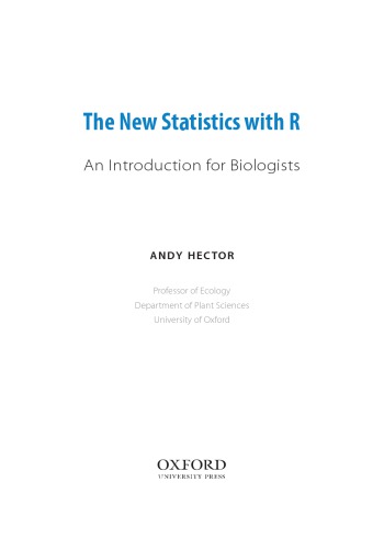 The New Statistics with R. An Introduction for Biologists