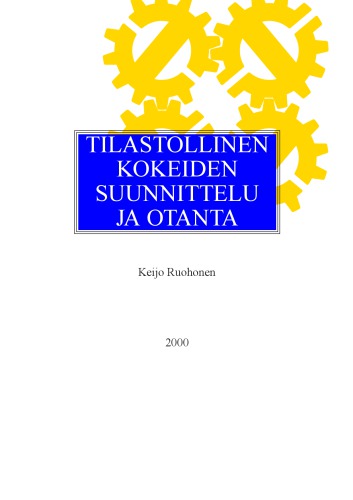 Tilastollinen kokeiden suunnittelu ja otanta