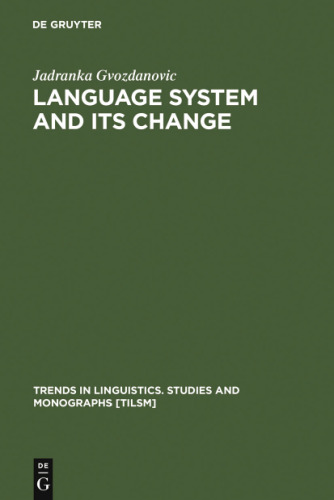 Language System and its Change: On Theory and Testability