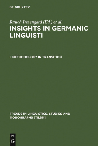 Insights in Germanic Linguistics I: Methodology in Transition