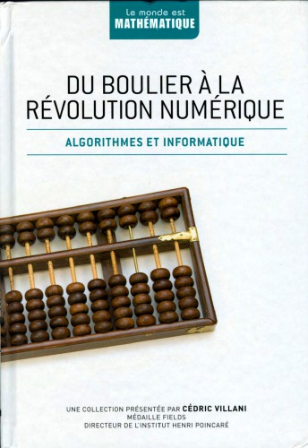 Du boulier à la révolution numérique : algorithmes et informatique