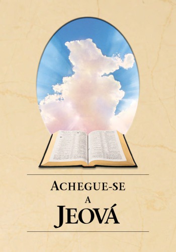 Achegue-se a Jeová