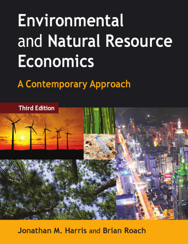 Environmental and Natural Resource Economics: A Contemporary Approach