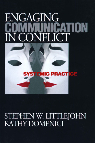 Engaging Communication in Conflict: Systemic Practice