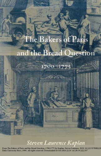 The Bakers of Paris and the Bread Question, 1700-1775