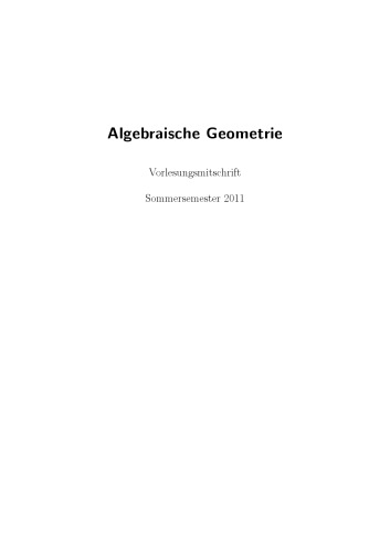 Algebraische Geometrie [Lecture notes]