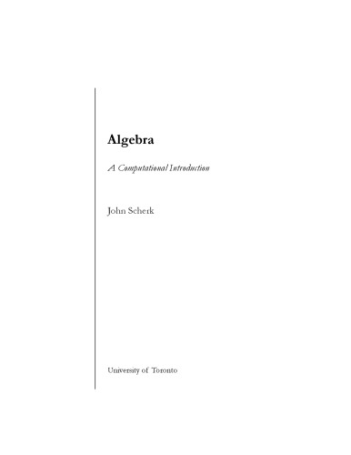Algebra: A Computational Introduction [book draft?]