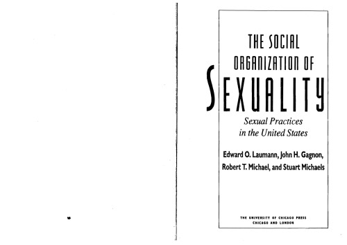 The Social Organization of Sexuality: Sexual Practices in the United States