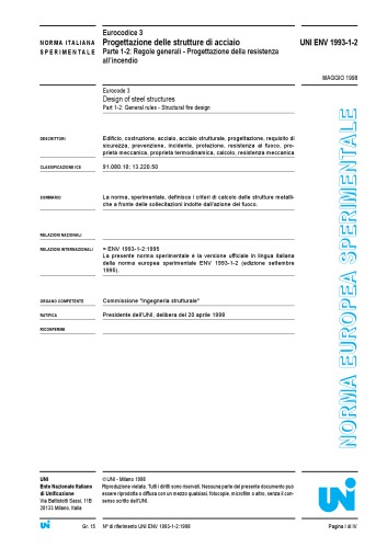 Eurocodice 3 - UNI ENV 1993-1-2 Progettazione delle strutture in acciaio Parte 1-2 Regole generali Progettazione della resistenza all’incendio