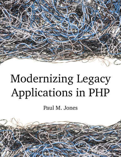 Modernizing Legacy Apps in PHP