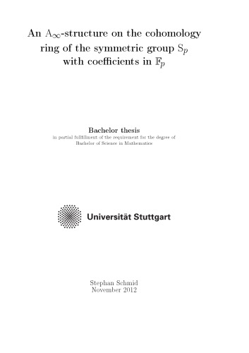 An Ainfinity-structure on the cohomology ring of the symmetric group Sp with coefficients in Fp [thesis]