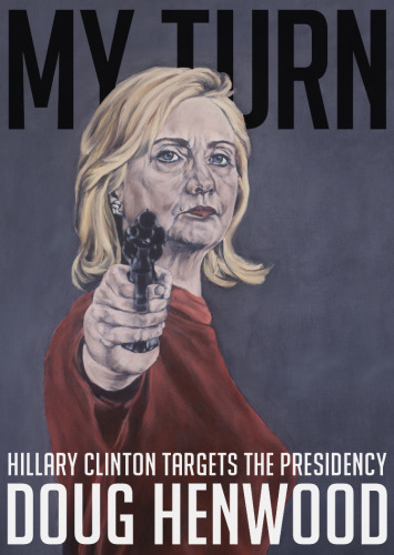 My Turn: Hillary Clinton Targets the Presidency