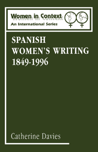Spanish Women’s Writing 1849-1996