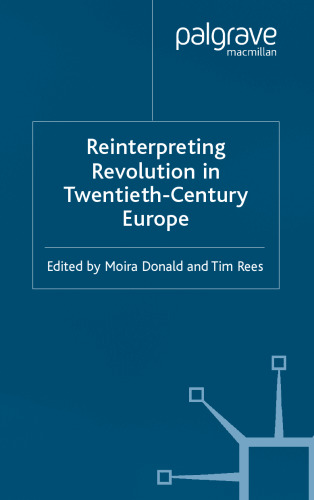 Reinterpreting Revolution in Twentieth-century Europe