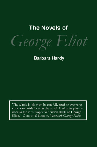 The Novels of George Eliot: A Study in Form