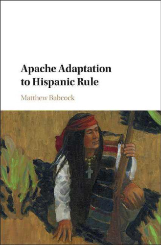 Apache Adaptation to Hispanic Rule