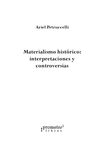 Materialismo histórico. Interpretaciones y controversias